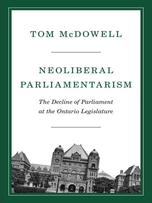 Title details for Neoliberal Parliamentarism by Tom McDowell - Available